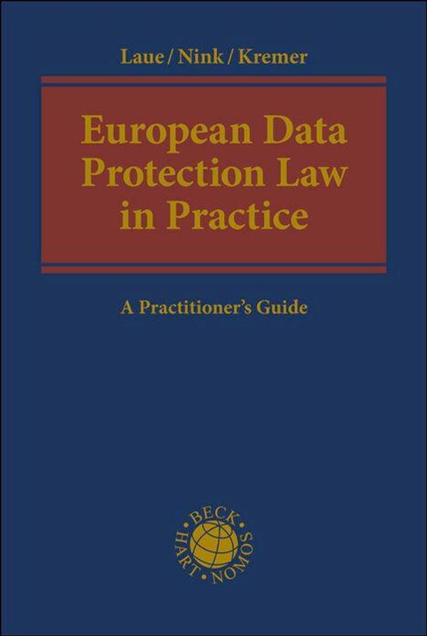 European Data Protection Law in Practice - Philip Laue (Buch)