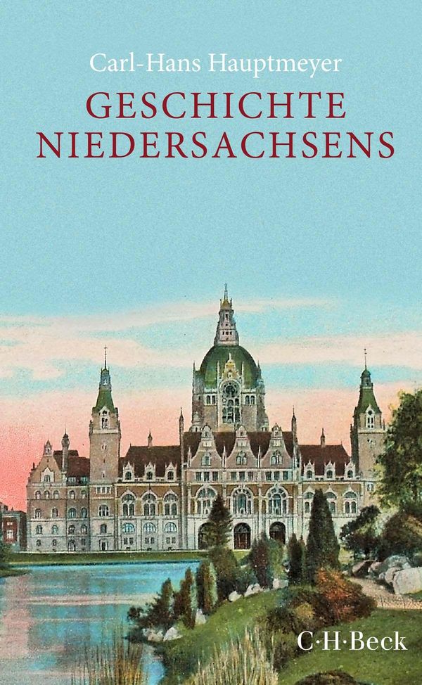Geschichte Niedersachsens - Carl-Hans Hauptmeyer (Buch)
