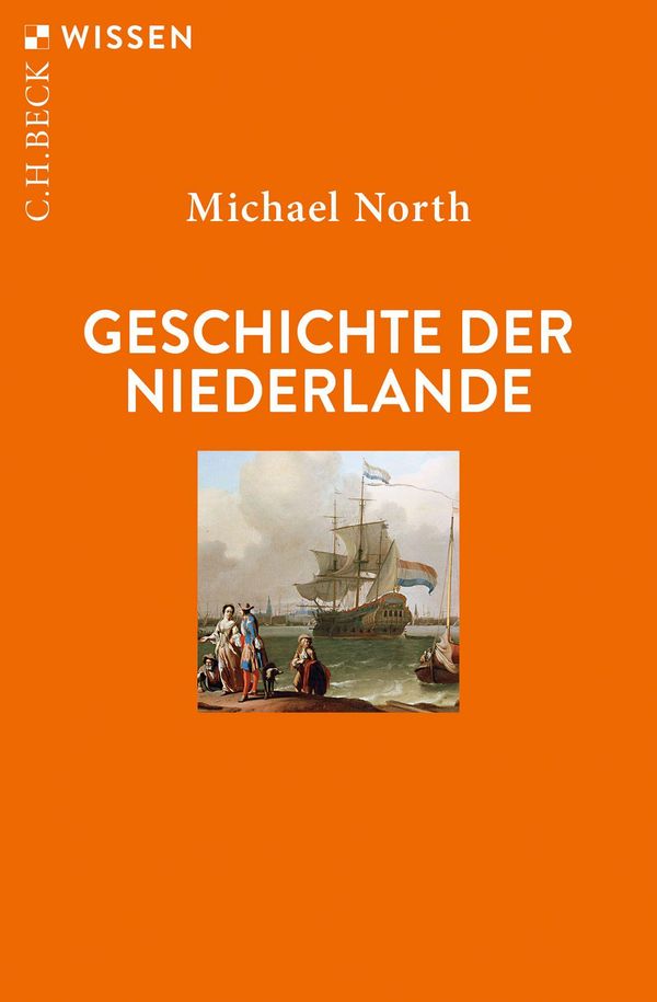 Geschichte der Niederlande - Michael North (Buch)