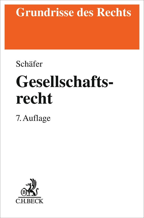 Gesellschaftsrecht - Carsten Schäfer (Buch)