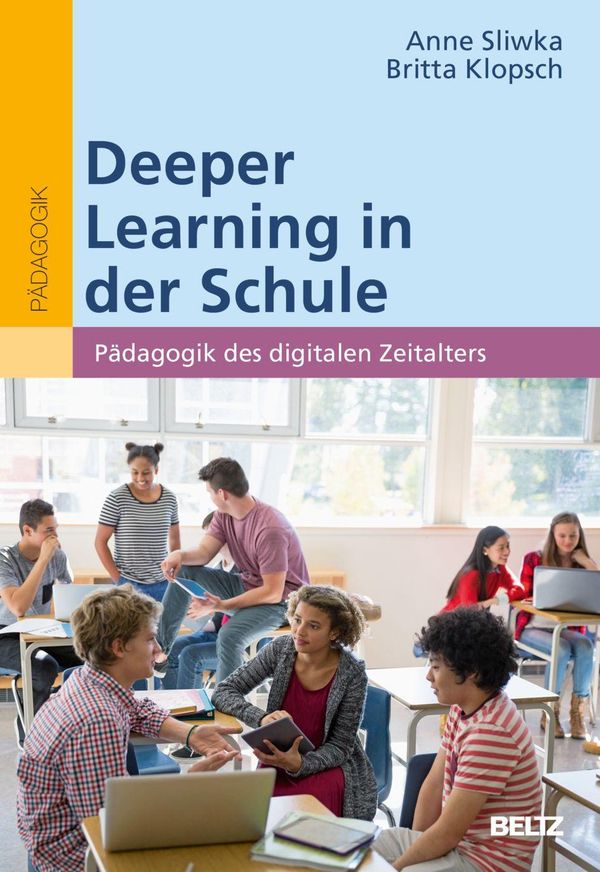 Deeper Learning in der Schule - Anne Sliwka (Buch)