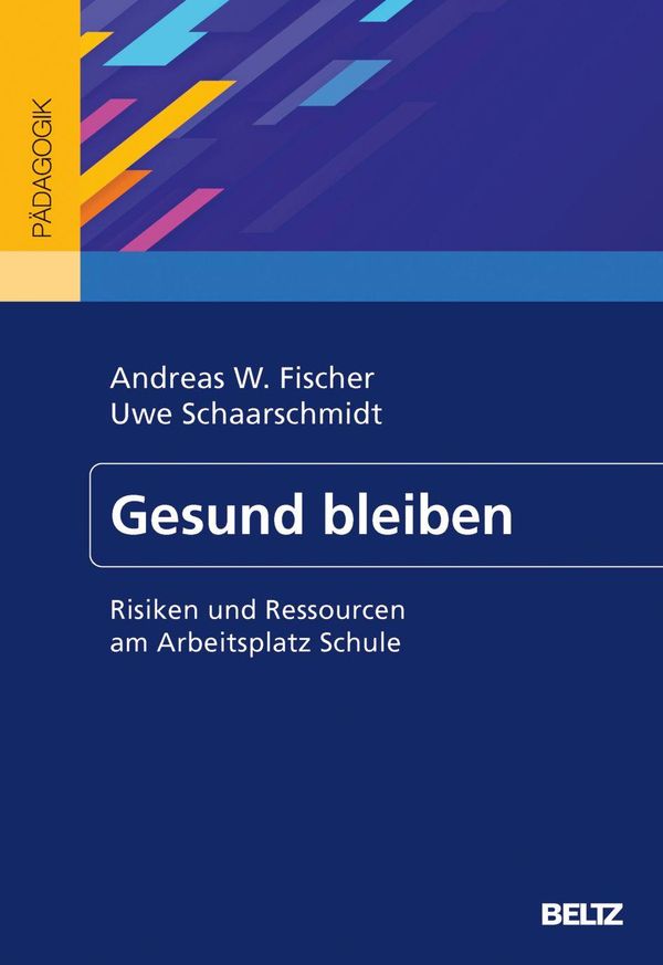 Gesund bleiben - Andreas W. Fischer (Buch)