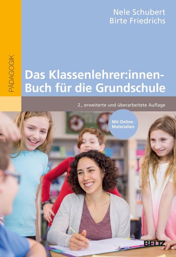 Das Klassenlehrer:innen-Buch für die Grundschule - Nele Schubert