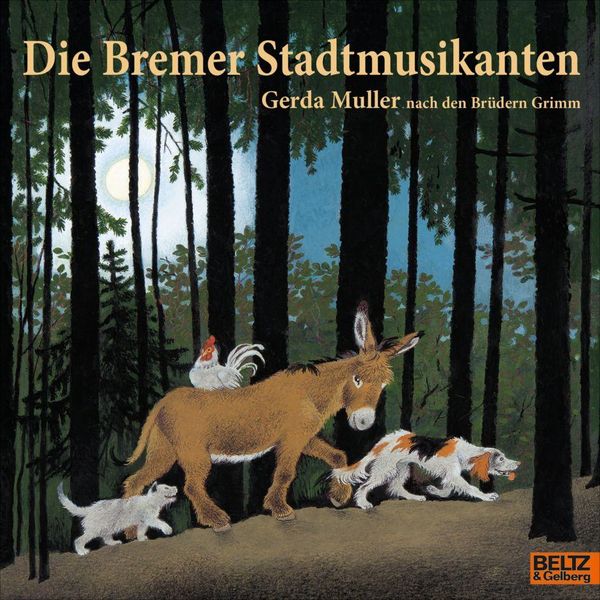 Die Bremer Stadtmusikanten - Gerda Muller (Buch)