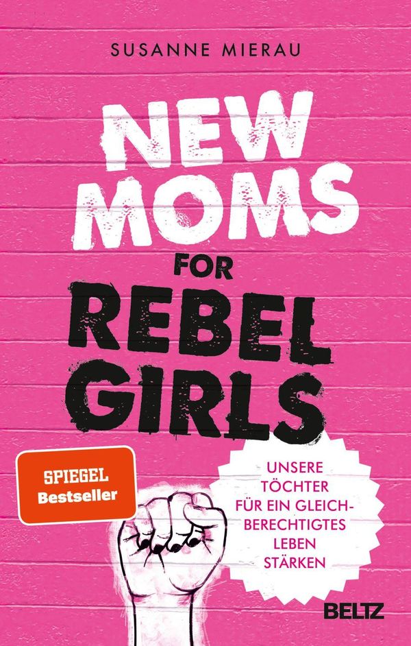 New Moms for Rebel Girls - Susanne Mierau (Buch)