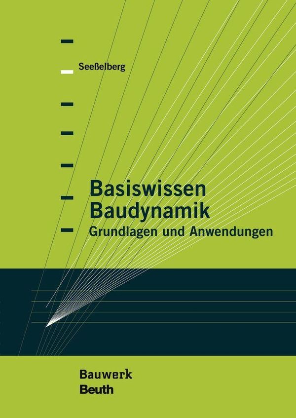 Basiswissen Baudynamik - Christoph Seeßelberg (Buch)
