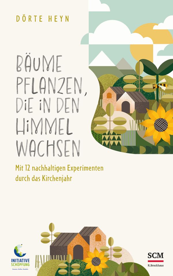 Bäume pflanzen, die in den Himmel wachsen - Dörte Heyn (Buch)