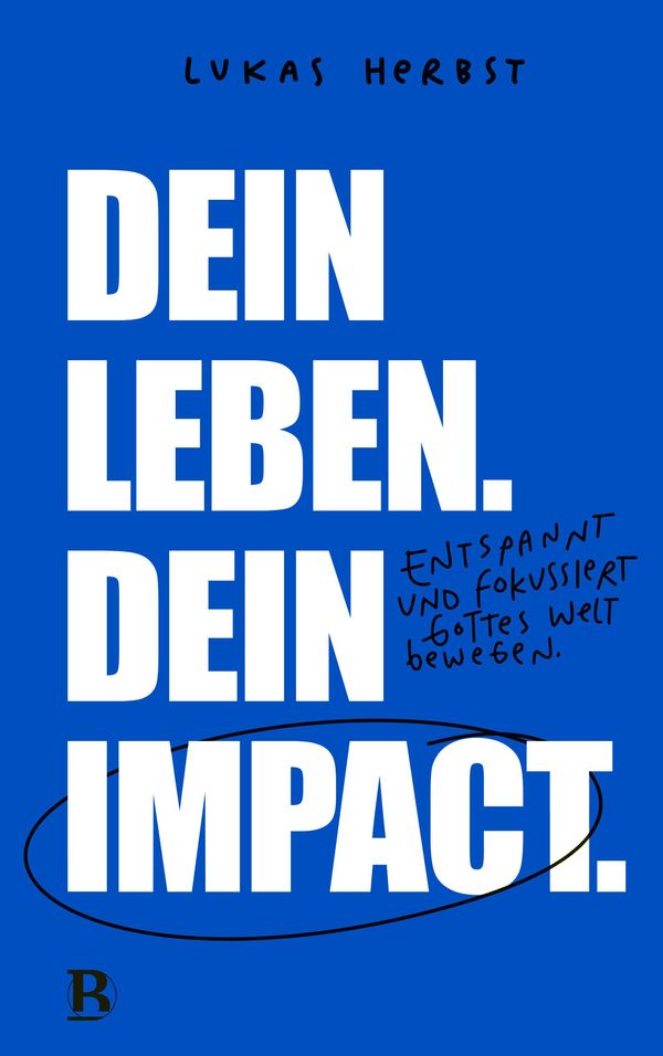 Dein Leben. Dein Impact. - Lukas Herbst (Buch)