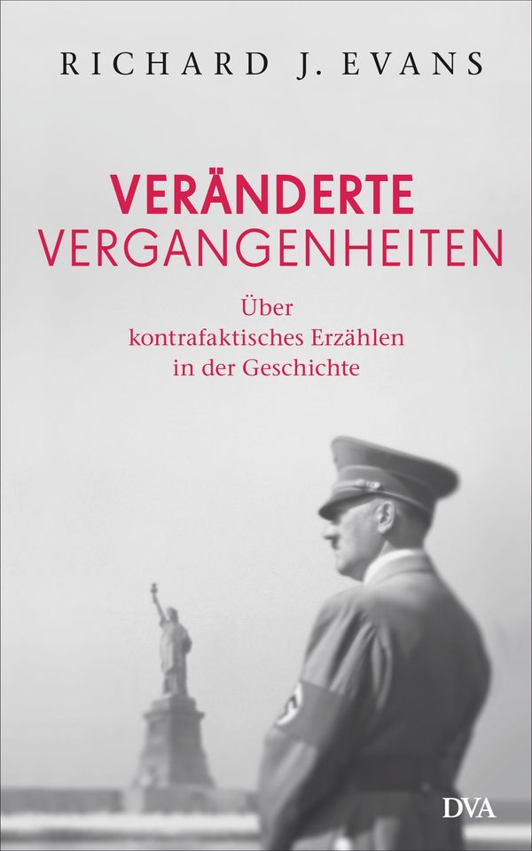 Veränderte Vergangenheiten - Richard J. Evans (Buch)