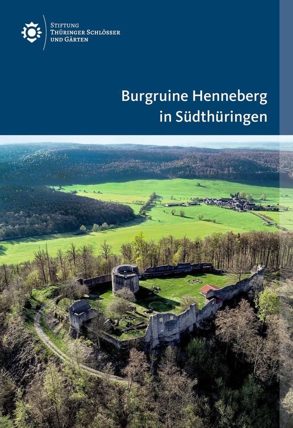 Burgruine Henneberg in Südthüringen - Ines Spazier (Buch)
