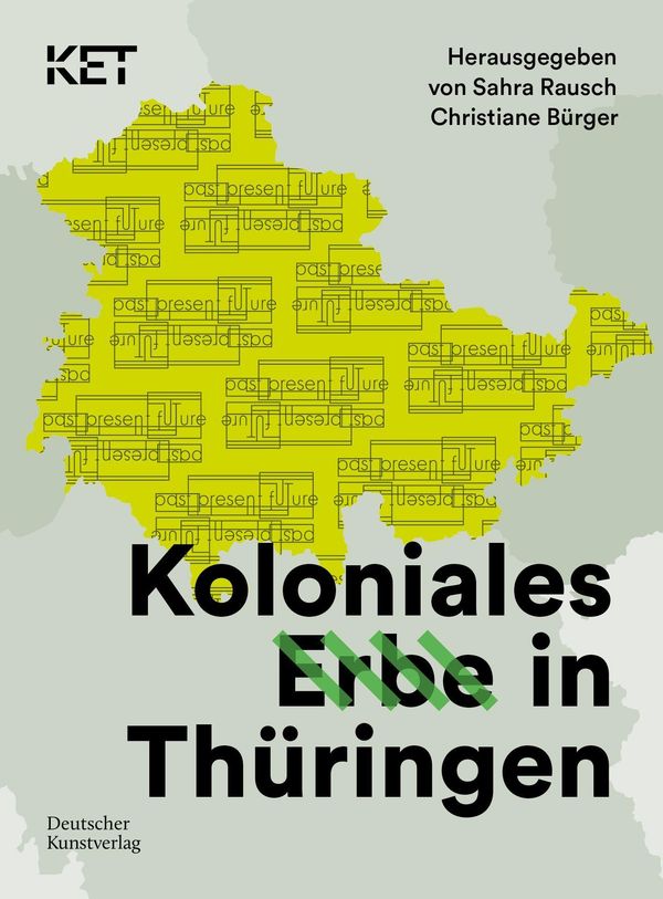 Koloniales Erbe in Thüringen (Buch)