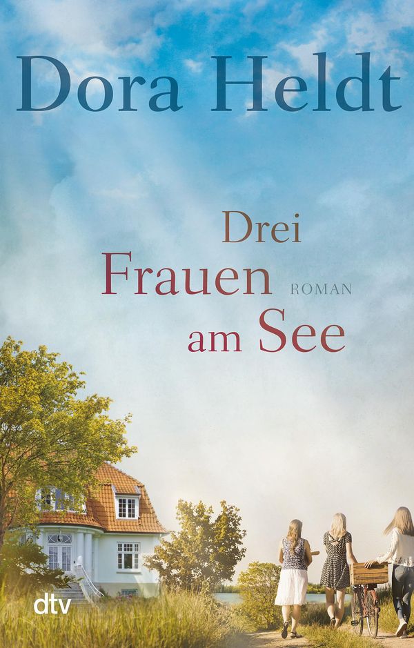 Drei Frauen am See - Dora Heldt (Buch)