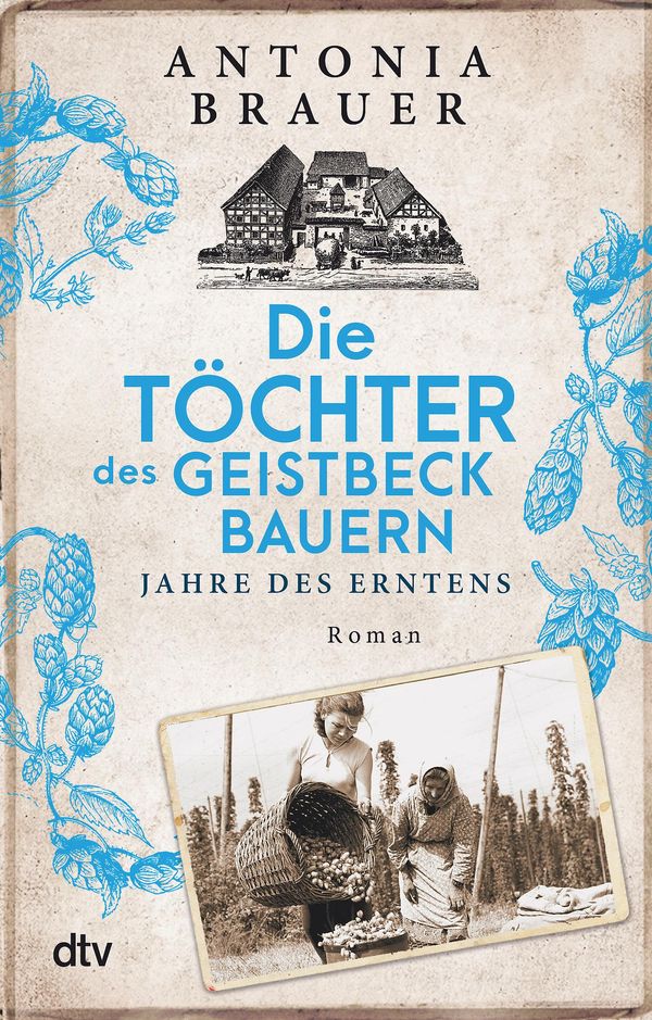 Die Töchter des Geistbeckbauern - Antonia Brauer (Buch)