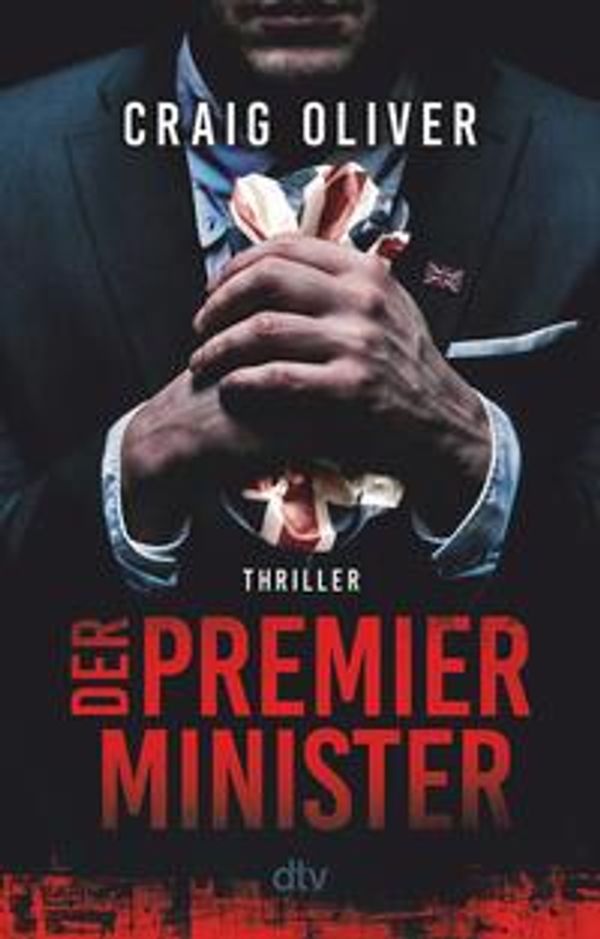 Der Premierminister - Craig Oliver (Buch)