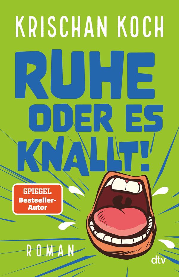 Ruhe oder es knallt! - Krischan Koch (Buch)