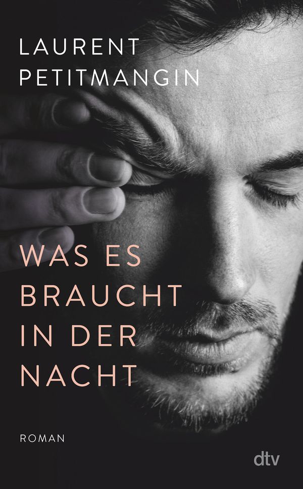 Was es braucht in der Nacht - Laurent Petitmangin (Buch)