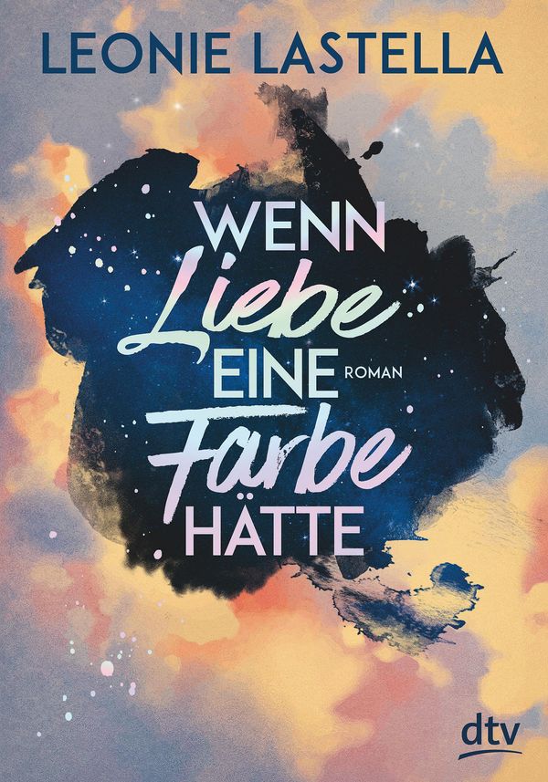 Wenn Liebe eine Farbe hätte - Leonie Lastella (Buch)