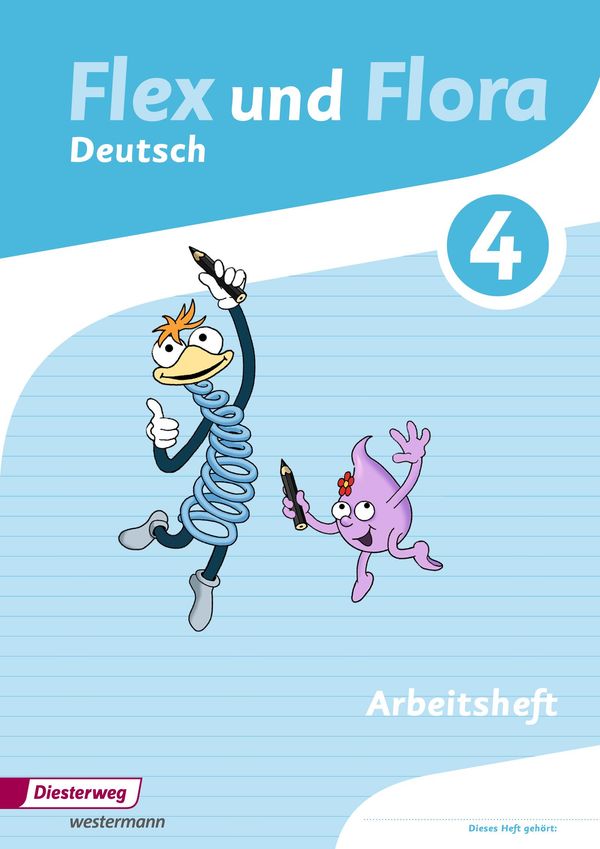 Flex und Flora 4. Arbeitsheft Deutsch. Für die Ausleihe (Buch)