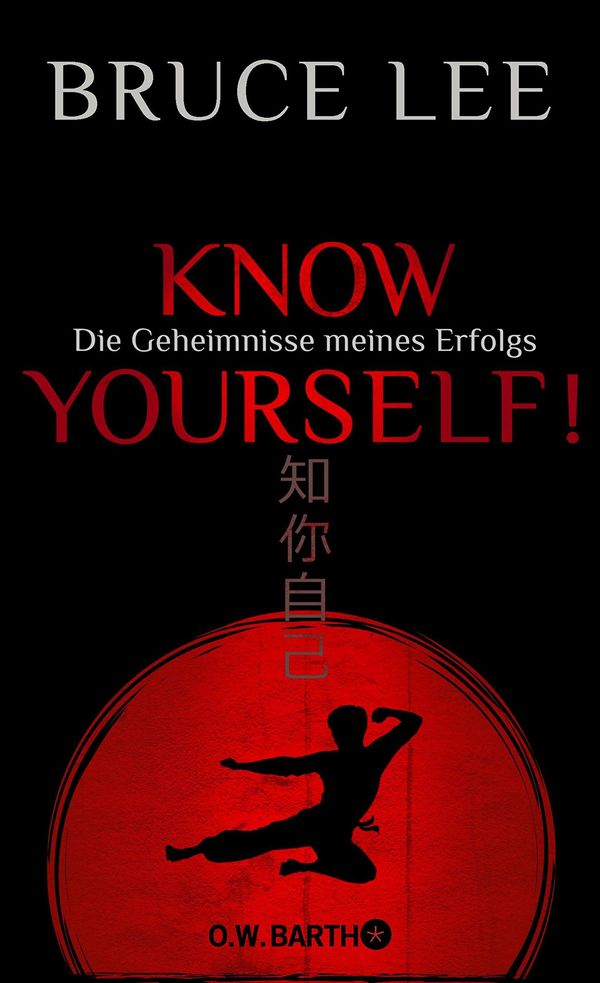 Know yourself! - Bruce Lee (Buch)
