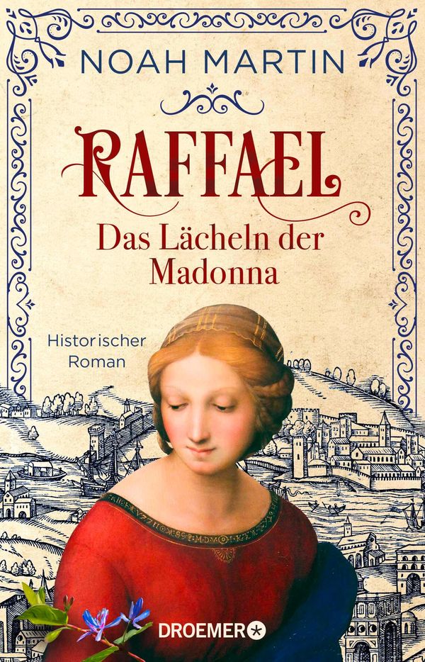 Raffael - Das Lächeln der Madonna - Noah Martin (Buch)