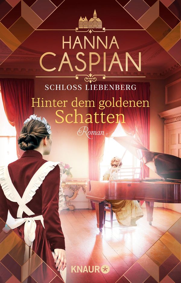 Schloss Liebenberg. Hinter dem goldenen Schatten - Hanna Caspian