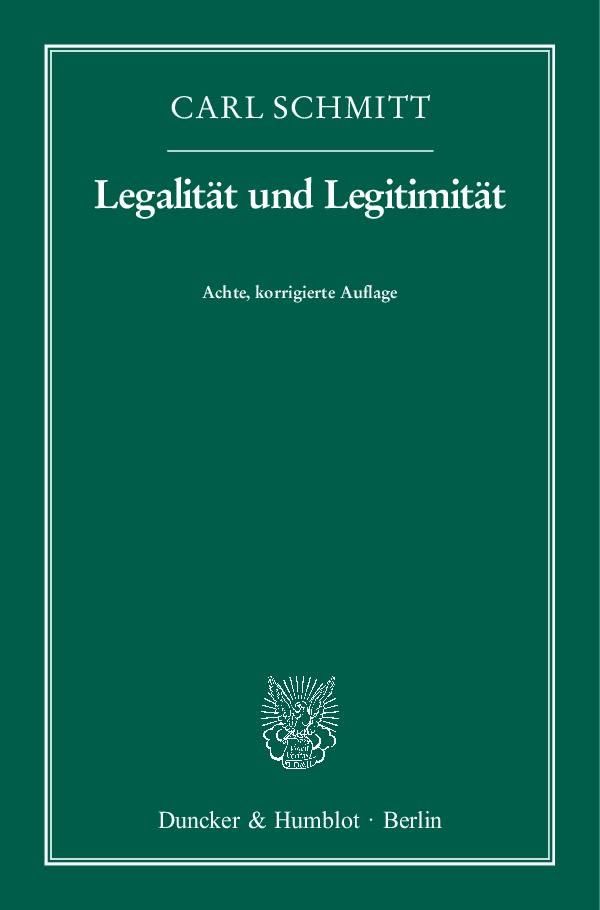 Legalität und Legitimität - Carl Schmitt (Buch)