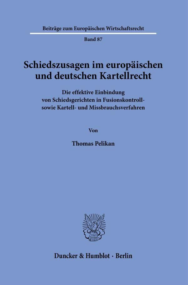 Schiedszusagen im europäischen und deutschen Kartellrecht (Buch)