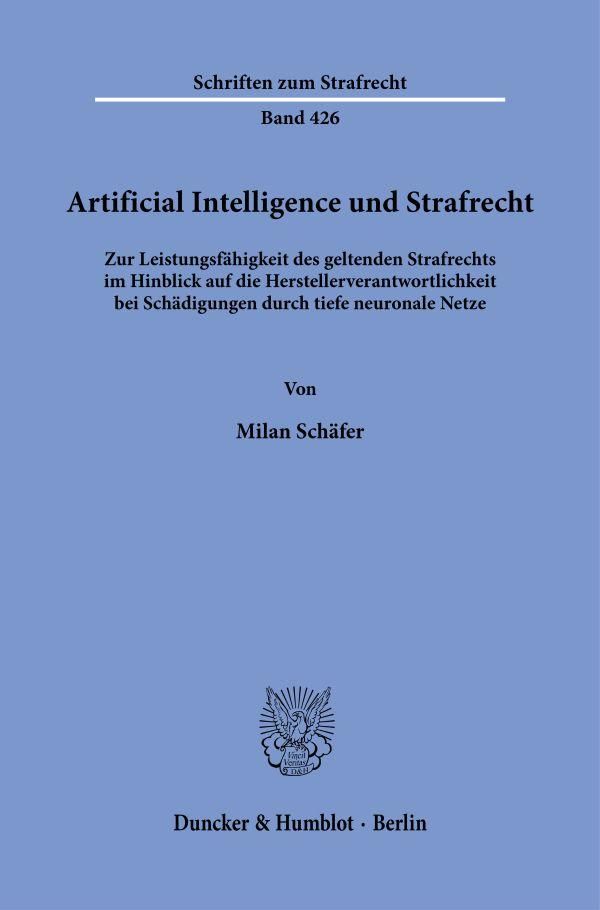 Artificial Intelligence und Strafrecht. - Milan Schäfer (Buch)