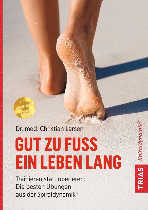 Gut zu Fuß ein Leben lang - Christian Larsen (Buch)