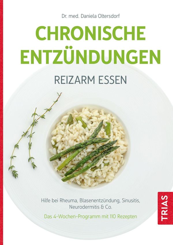 Chronische Entzündungen - Reizarm essen - Daniela Oltersdorf (Buch)