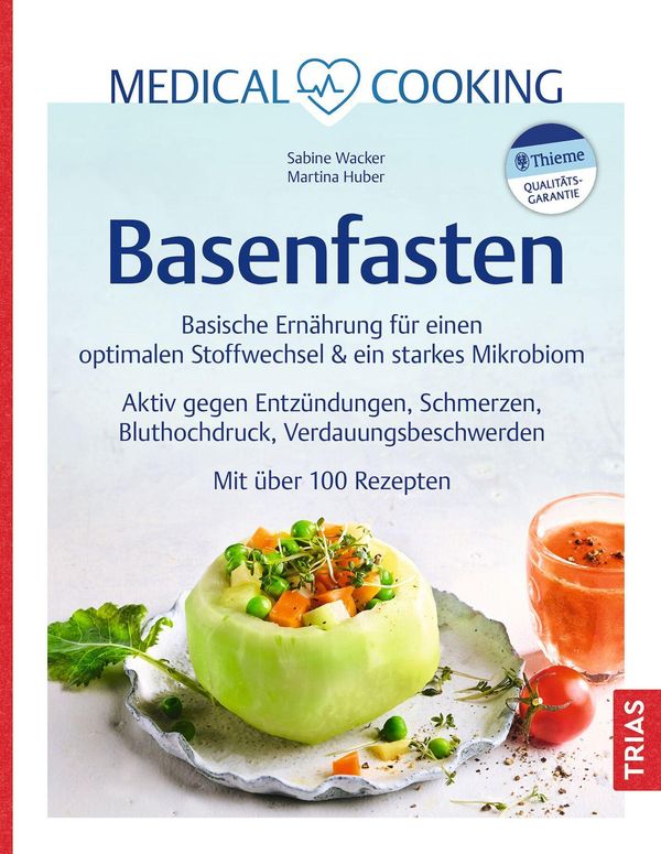 Medical Cooking: Basenfasten - Sabine Wacker (Buch)