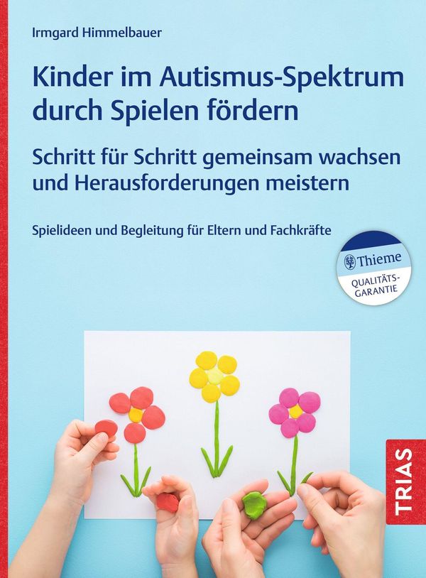 Kinder im Autismus-Spektrum durch Spielen fördern (Buch)