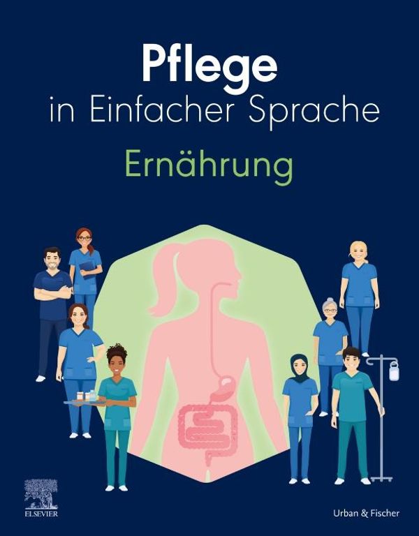 Pflege in Einfacher Sprache: Ernährung (Buch)