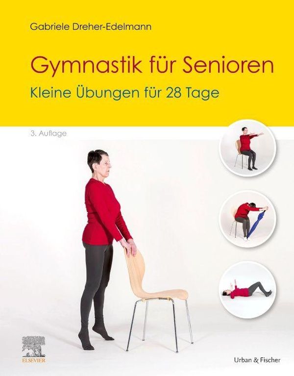 Gymnastik für Senioren - Gabriele Dreher-Edelmann (Buch)