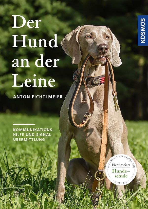 Der Hund an der Leine - Anton Fichtlmeier (Buch)