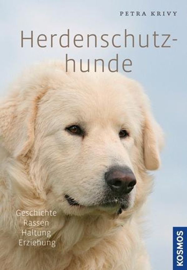 Herdenschutzhunde - Petra Krivy (Buch)