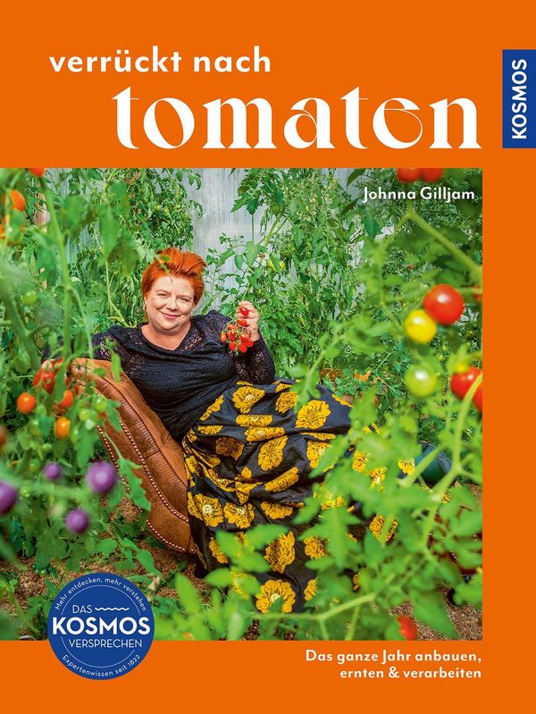 Verrückt nach Tomaten - Johnna Gilljam (Buch)