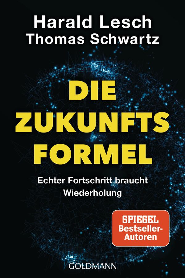 Die Zukunftsformel - Harald Lesch (Buch)