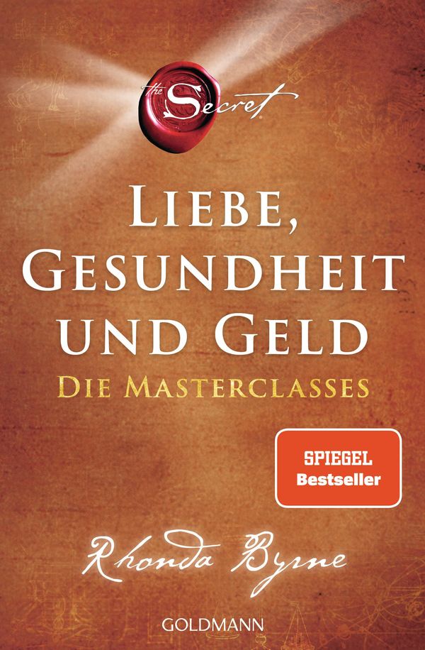 The Secret - Liebe, Gesundheit und Geld - Rhonda Byrne (Buch)