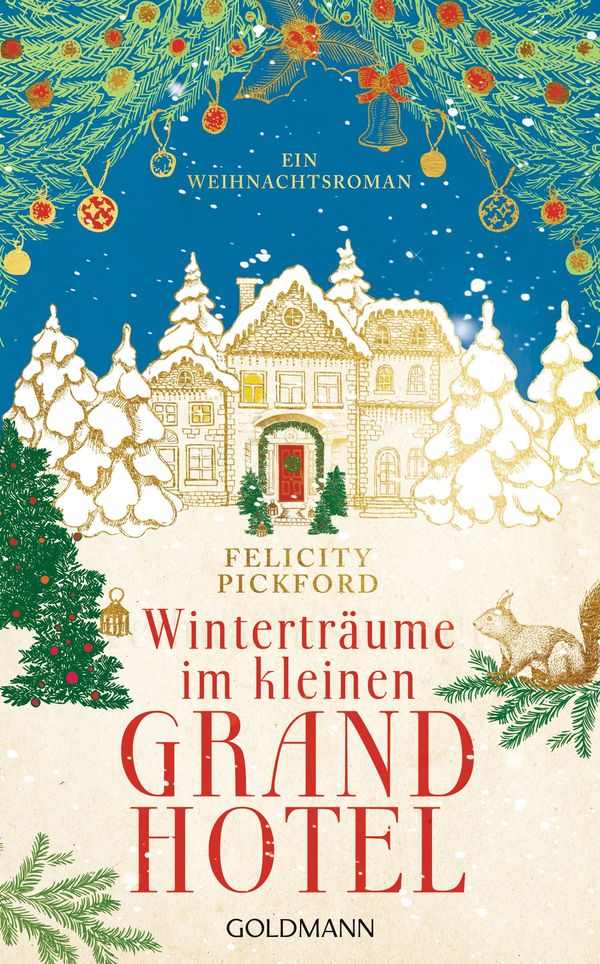 Winterträume im kleinen Grandhotel - Felicity Pickford (Buch)