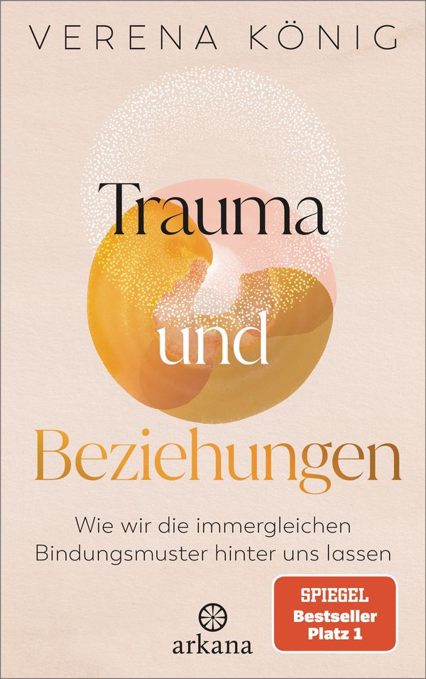 Trauma und Beziehungen - Verena König (Buch)