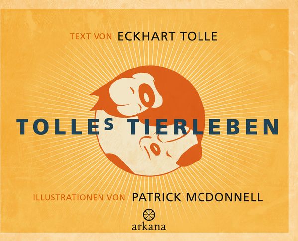 Tolles Tierleben - Eckhart Tolle (Buch)