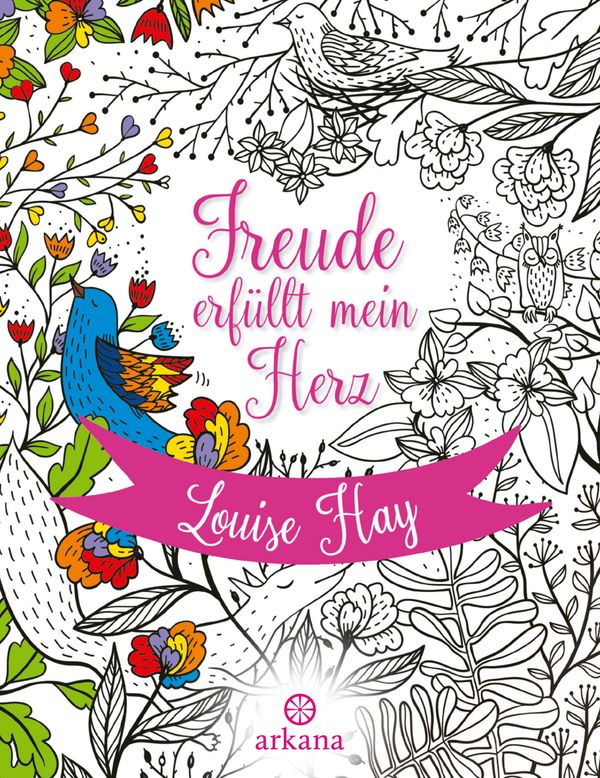 Freude erfüllt mein Herz - Louise Hay (Buch)