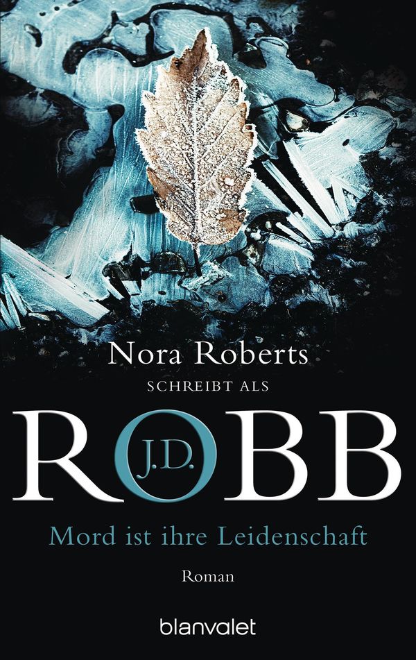 Mord ist ihre Leidenschaft - J. D. Robb (Buch)