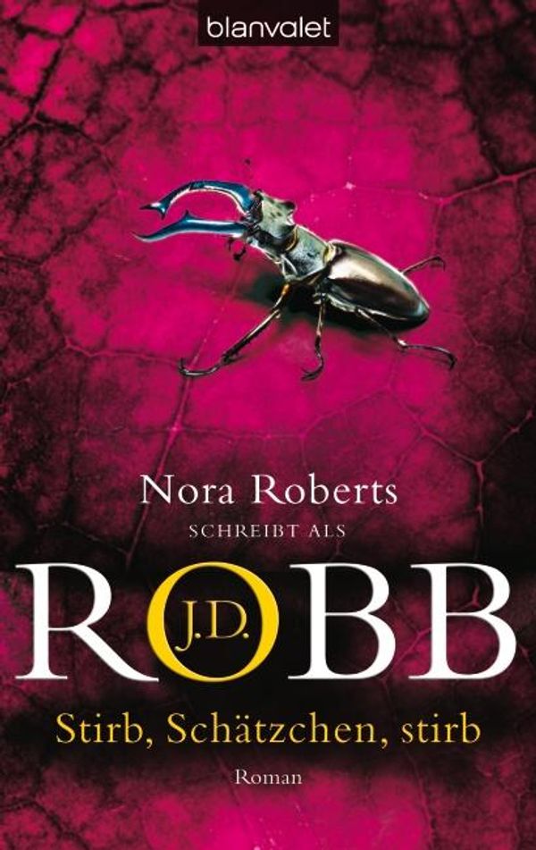 Stirb, Schätzchen, stirb - J. D. Robb (Buch)