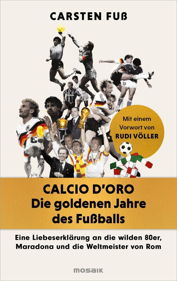 Calcio dOro - Die goldenen Jahre des Fußballs - Carsten Fuß (Buch)