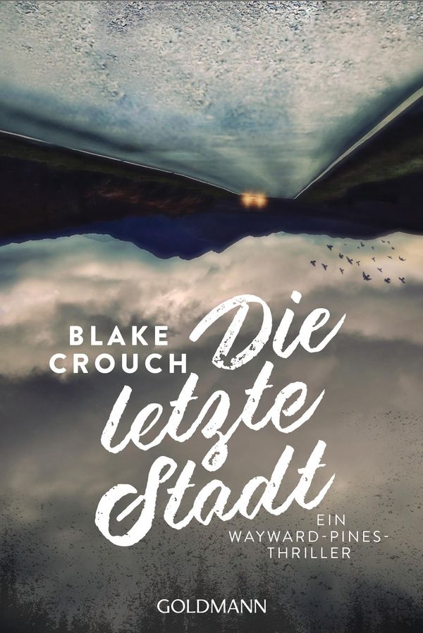 Die letzte Stadt - Blake Crouch (Buch)