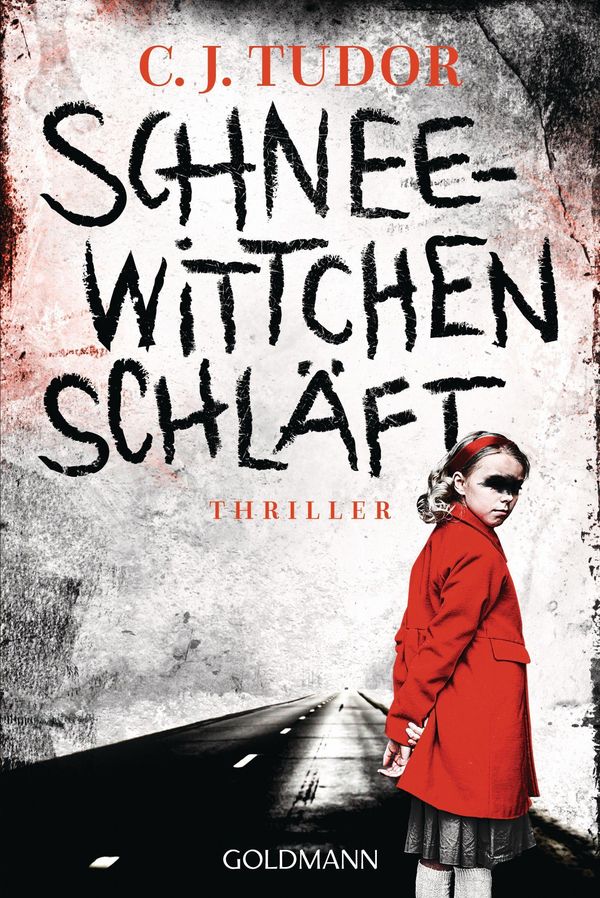 Schneewittchen schläft - C. J. Tudor (Buch)