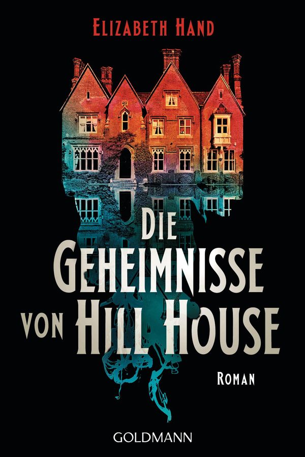 Die Geheimnisse von Hill House - Elizabeth Hand (Buch)