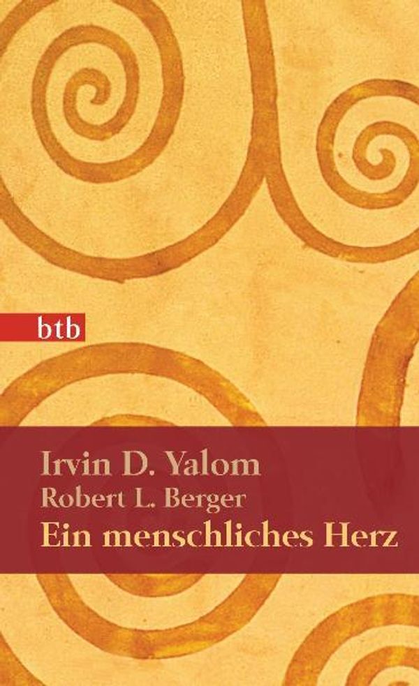 Ein menschliches Herz - Irvin D. Yalom (Buch)
